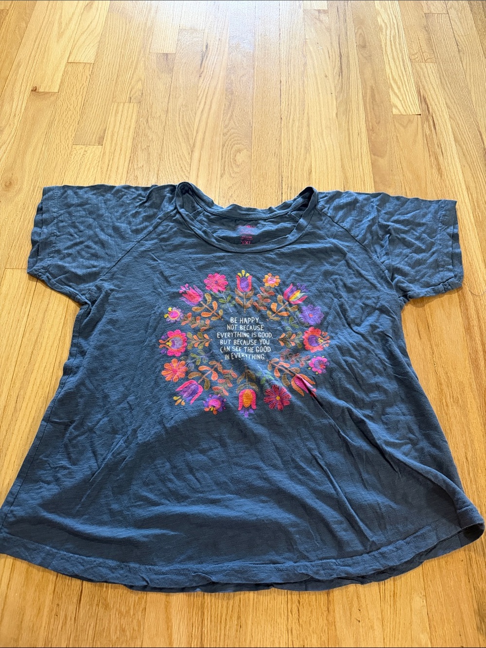 Natural Life Be Happy Floral Graphic T-Shirt Sz XXL